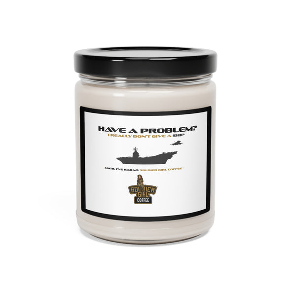 I Don't Give A Ship Scented Soy Candle, 9oz