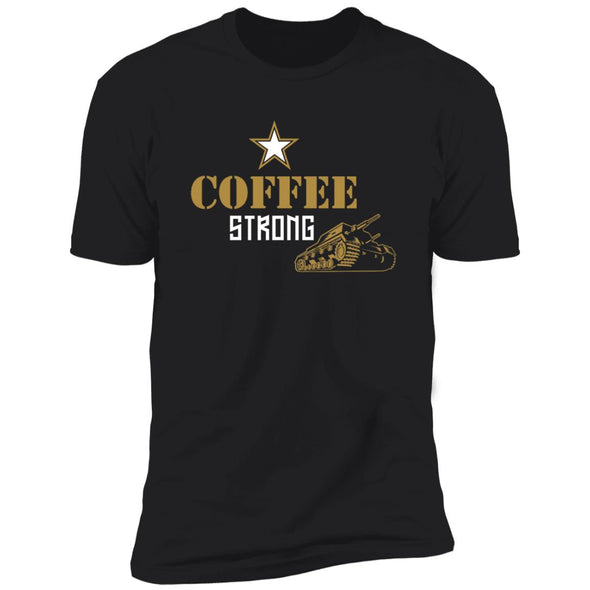 Coffee Strong T-Shirt/BLACK FRIDAY