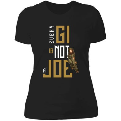Every GI Is Not A Joe Ladies' Boyfriend T-Shirt (7382999007425)